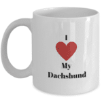 I love my dachshund coffee mug