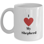 I love my shepherd coffee mug