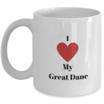 I love my great dane coffee mug